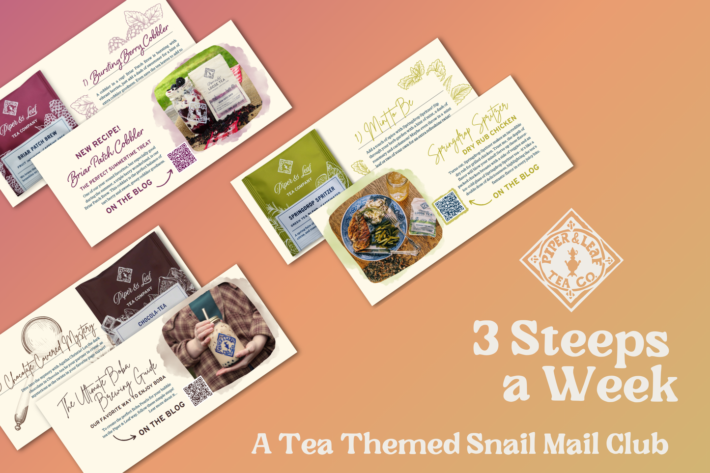 Vibrant tea-themed mail club cards featured with the text: "Explore the World of Tea" and "Three Steeps A Week - 52 Week Renewal" from Piper and Leaf Tea Co.