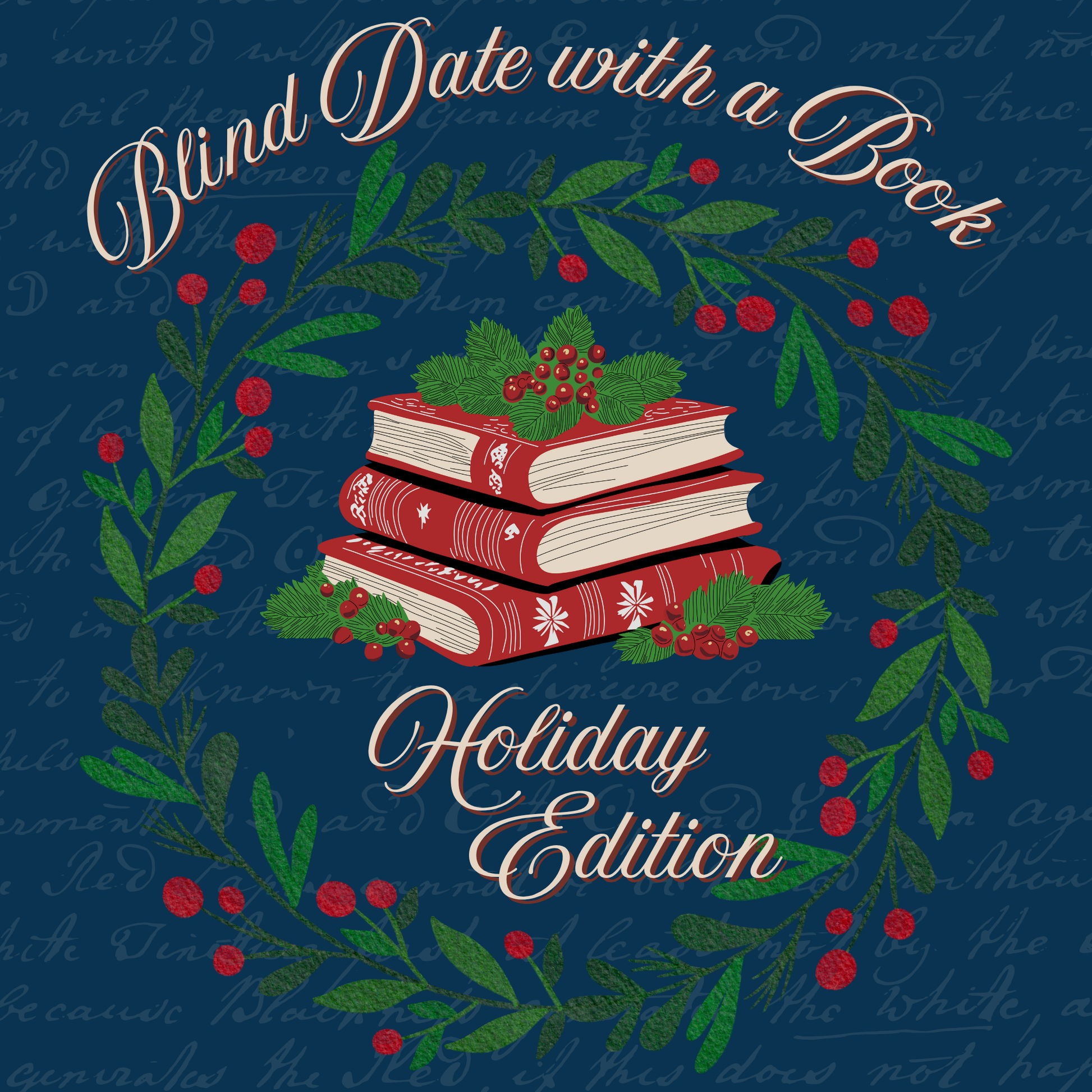 Illustration of three red books with festive designs inside a holiday wreath, with "Blind Date with a Book ~ Holiday Edition" by Piper and Leaf Tea Co. on a dark blue background—perfect for finding new family-friendly reads this season.