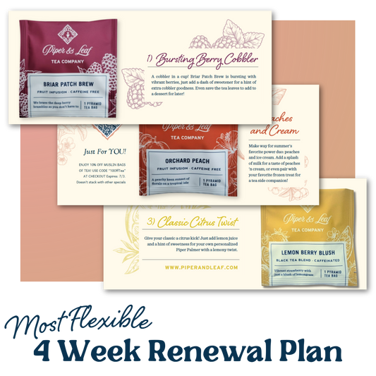 Image showing product descriptions for Piper and Leaf Tea Co.'s Three Steeps A Week - 4 Week Renewal Plan, featuring Briar Patch Brew, Orchard Peach, and Lemon Berry Blush teas with notable ingredients and benefits.